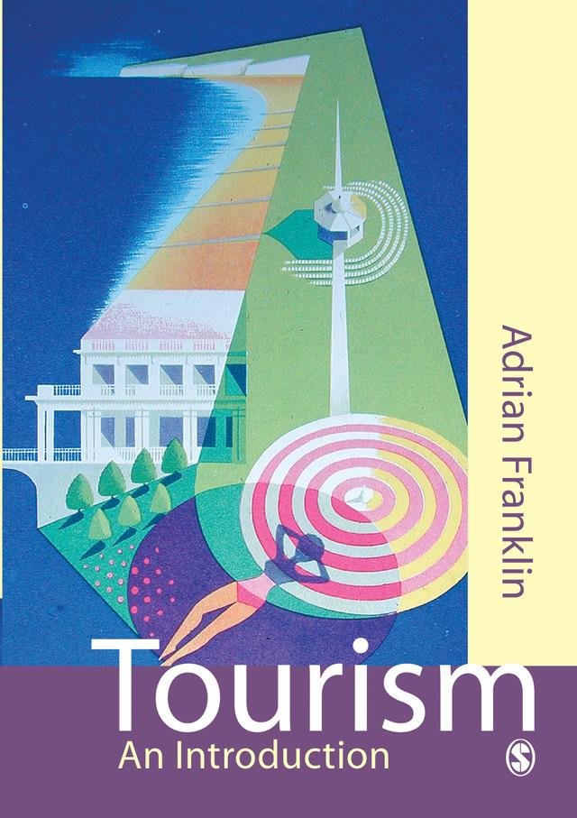Tourism by Adrian Franklin