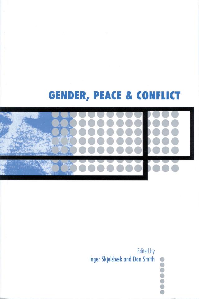 Gender, Peace and Conflict by Inger Skjelsboek