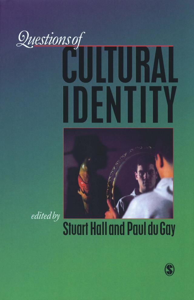 Questions of Cultural Identity by Stuart Hall