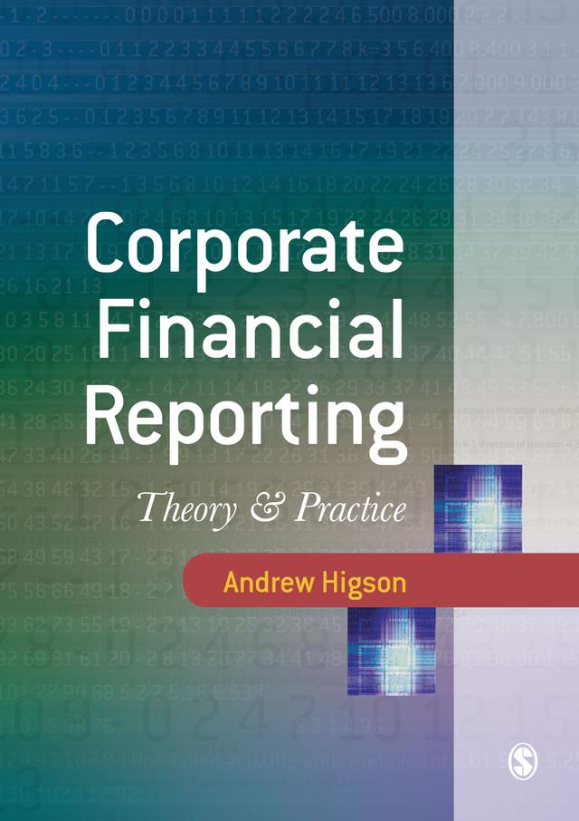 Corporate Financial Reporting by Andrew Higson