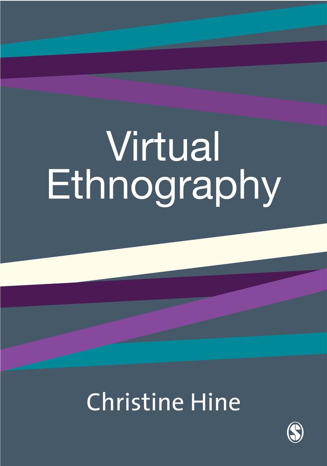 Virtual Ethnography by Christine Hine