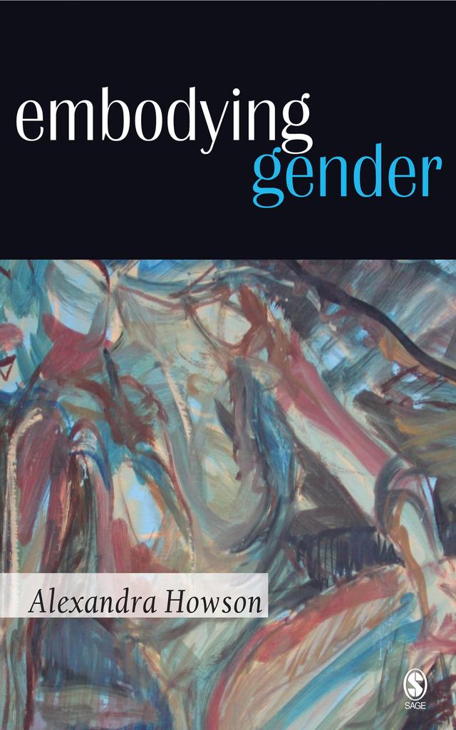 Embodying Gender by Alexandra Howson