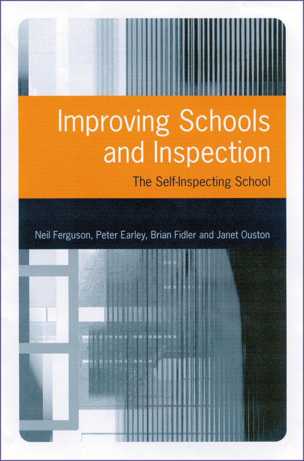 Improving Schools and Inspection by Neil Ferguson