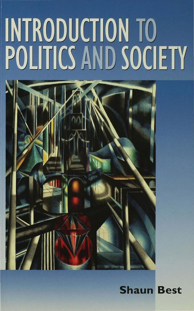 Introduction to Politics and Society by Shaun Best