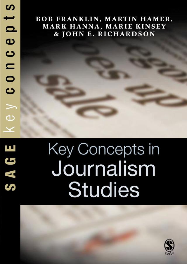 Key Concepts in Journalism Studies by Bob Franklin