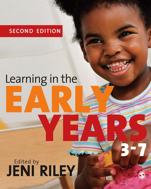 Learning in the Early Years 3-7 by Jeni Riley