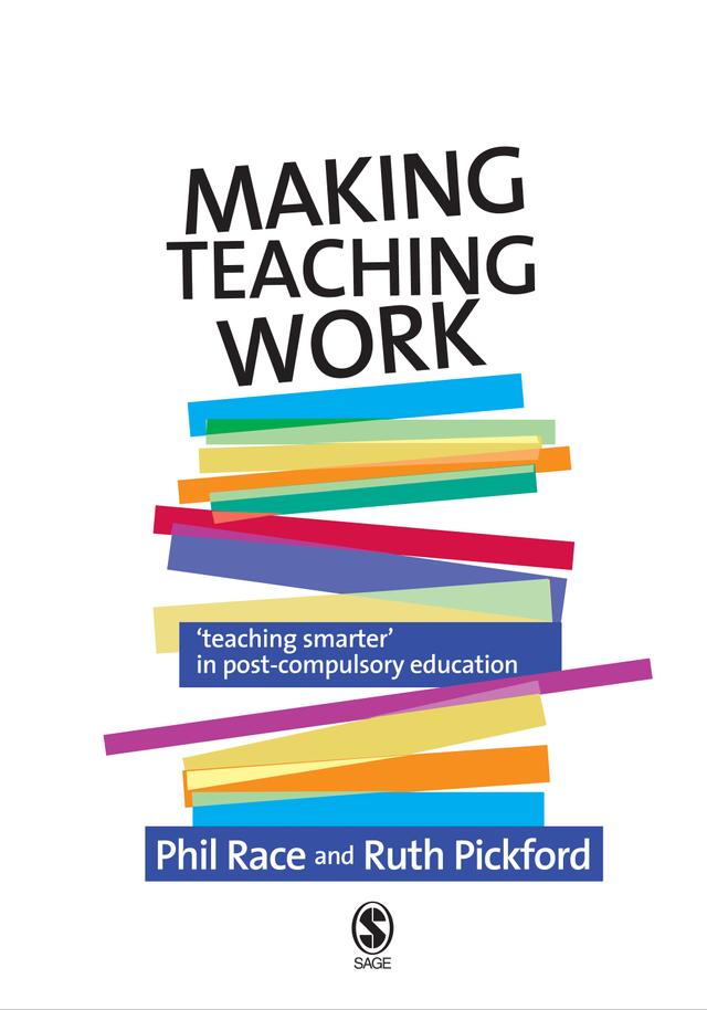 Making Teaching Work by Phil Race