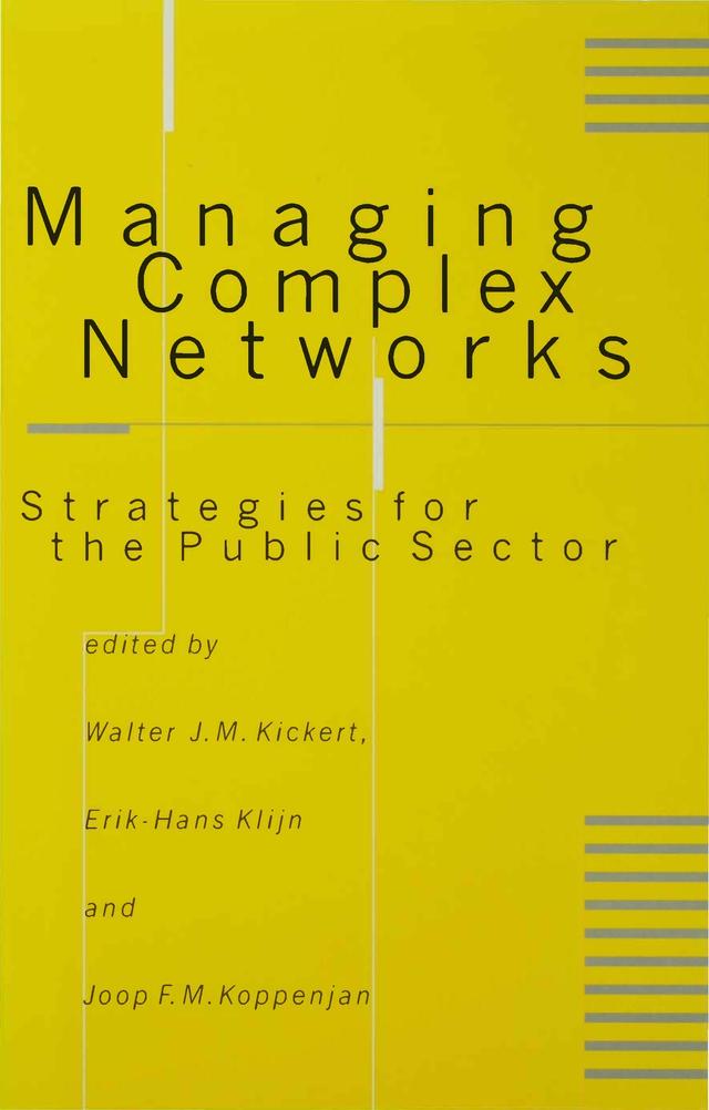 Managing Complex Networks by Walter J M Kickert