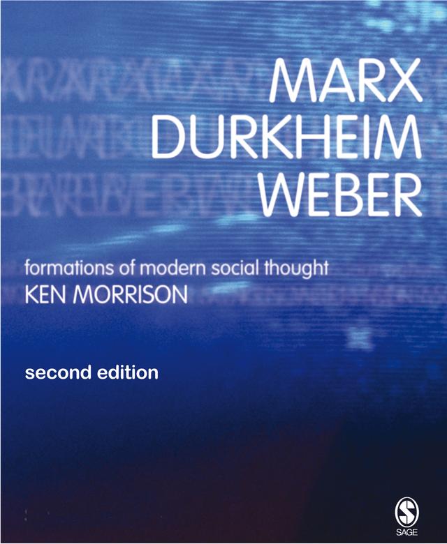 Marx, Durkheim, Weber by Ken Morrison