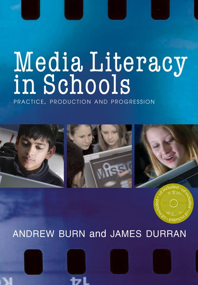 Media Literacy in Schools by Andrew Burn