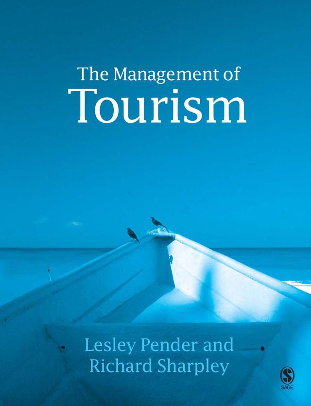 The Management of Tourism by Lesley Pender
