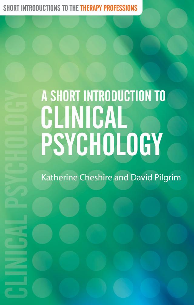 A Short Introduction to Clinical Psychology by Katherine Cheshire