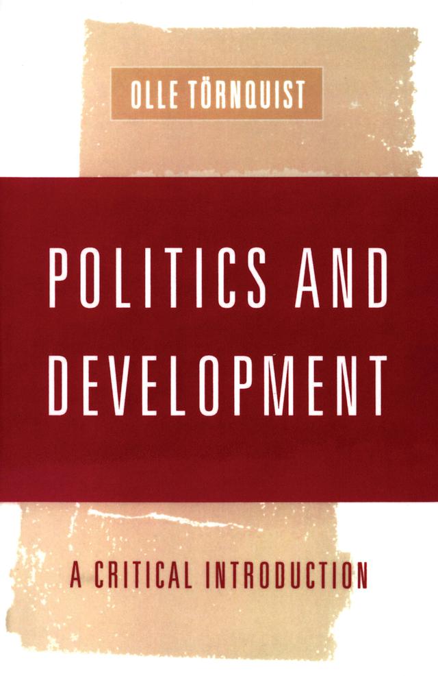 Politics and Development by Olle Törnquist