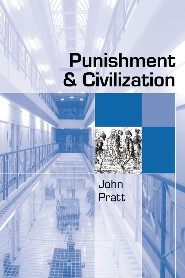 Punishment and Civilization by John Pratt