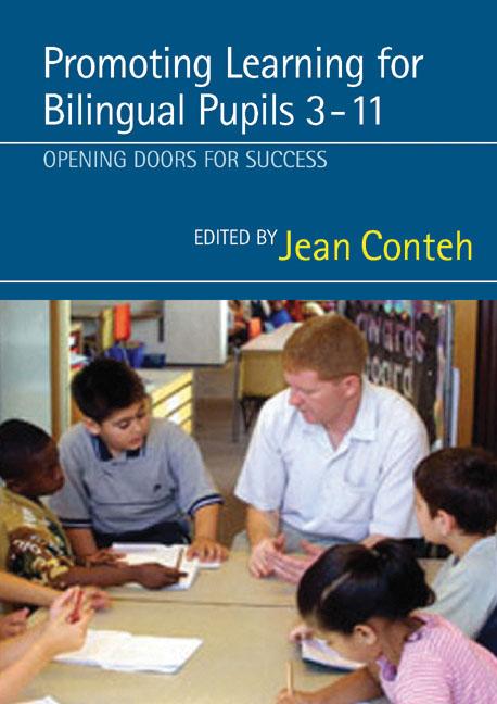Promoting Learning for Bilingual Pupils 3-11 by Jean Conteh