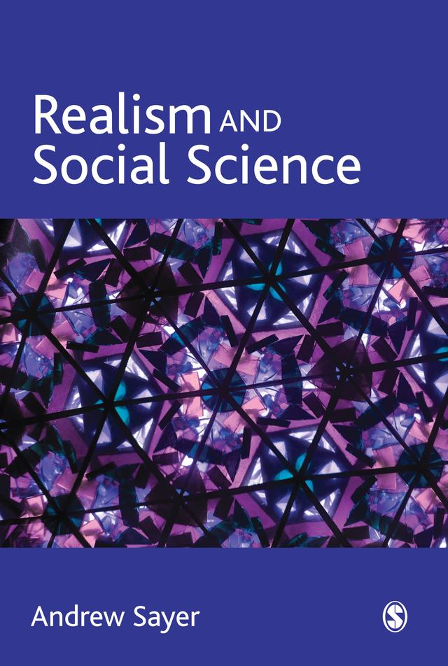 Realism and Social Science by Andrew Sayer