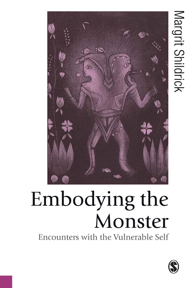 Embodying the Monster by Margrit Shildrick