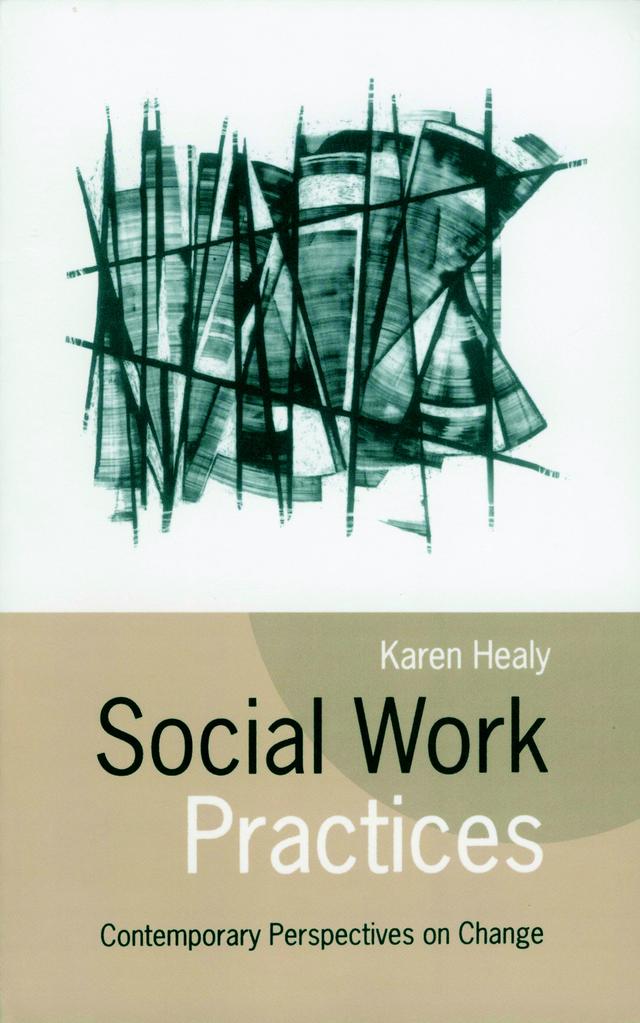 Social Work Practices by Karen Healy