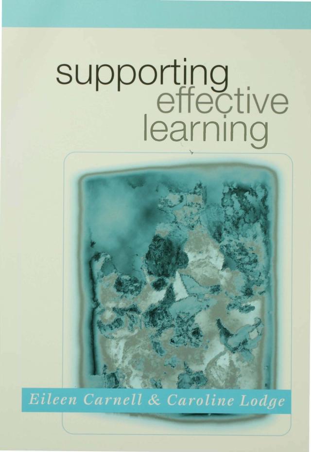 Supporting Effective Learning by Eileen Carnell