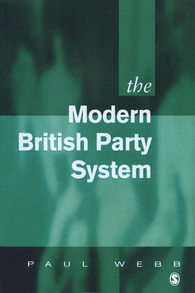 The Modern British Party System by Paul Webb