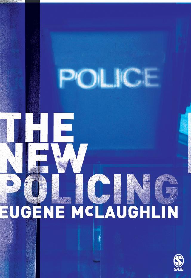 The New Policing by Eugene McLaughlin