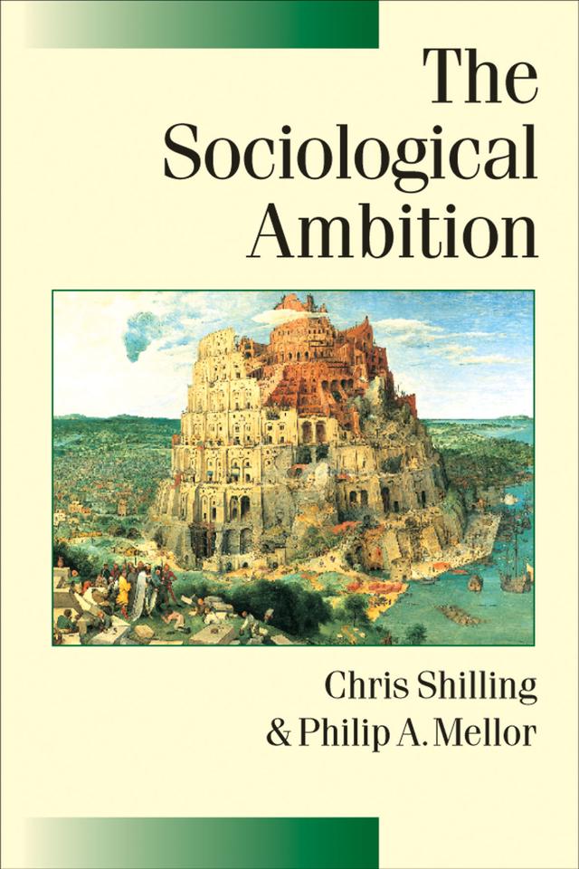 The Sociological Ambition by Chris Shilling