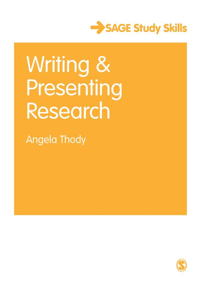 Writing and Presenting Research by Angela Thody
