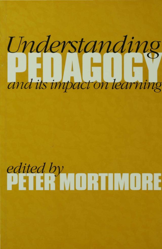 Understanding Pedagogy by Peter Mortimore