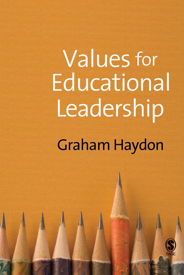 Values for Educational Leadership by Graham Haydon