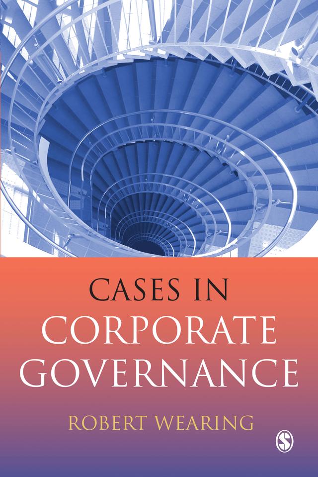 Cases in Corporate Governance by Robert Wearing