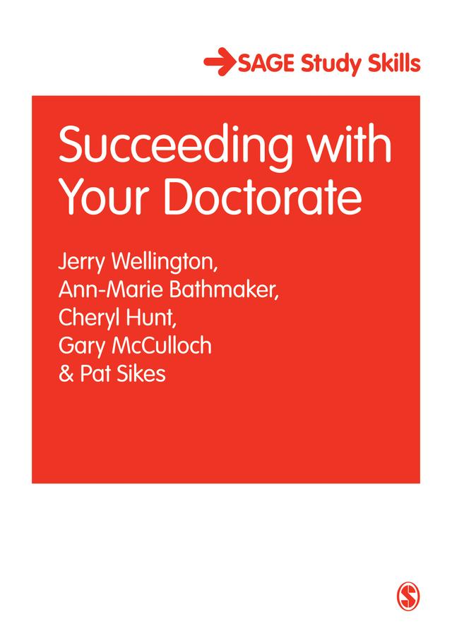 Succeeding with Your Doctorate by Jerry J Wellington