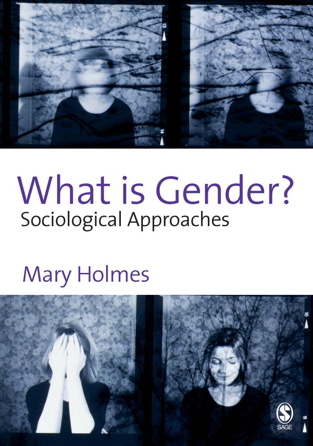 What is Gender? by Mary Holmes