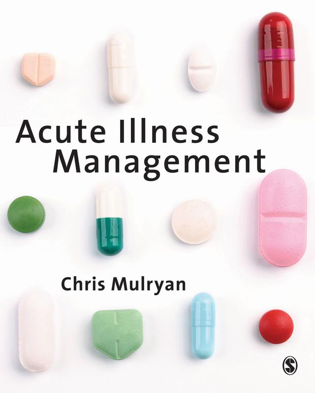 Acute Illness Management by Chris Mulryan