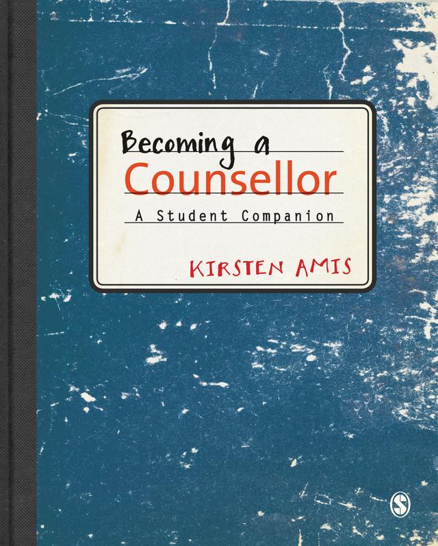 Becoming a Counsellor by Kirsten Amis