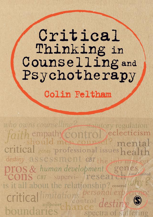 Critical Thinking in Counselling and Psychotherapy by Colin Feltham