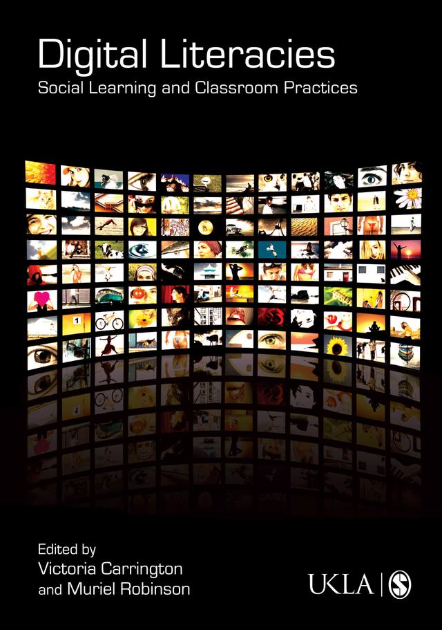 Digital Literacies by Victoria Carrington