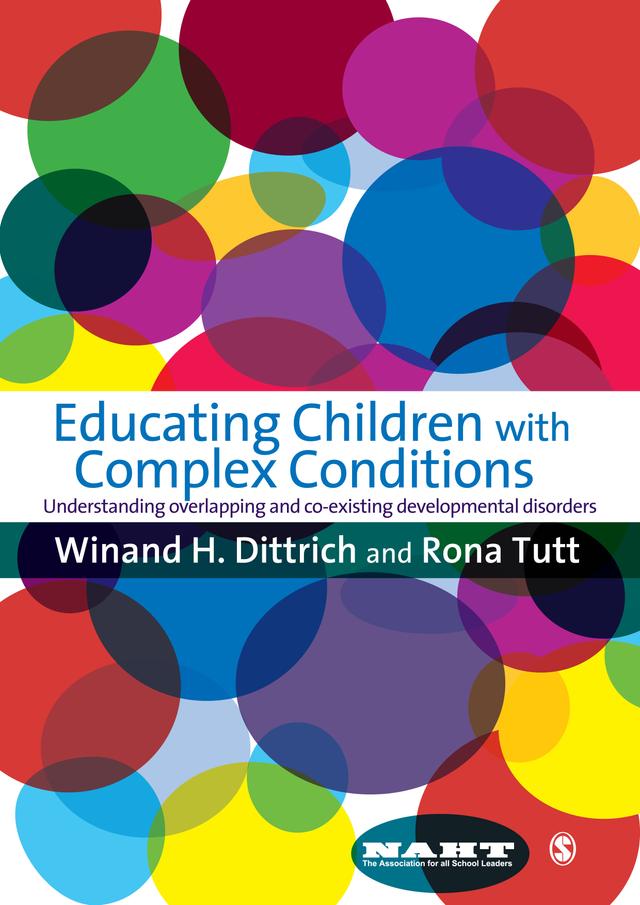 Educating Children with Complex Conditions by Winand H Dittrich