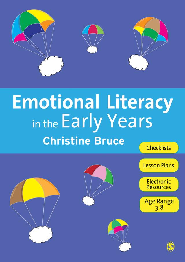 Emotional Literacy in the Early Years by Christine Bruce