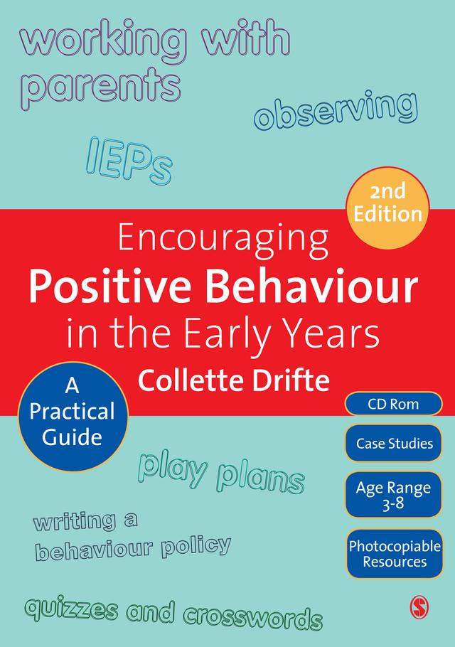 Encouraging Positive Behaviour in the Early Years by Collette Drifte