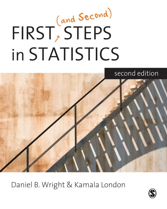 First (and Second) Steps in Statistics by Daniel B Wright