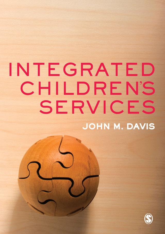 Integrated Children′s Services by John M Davis
