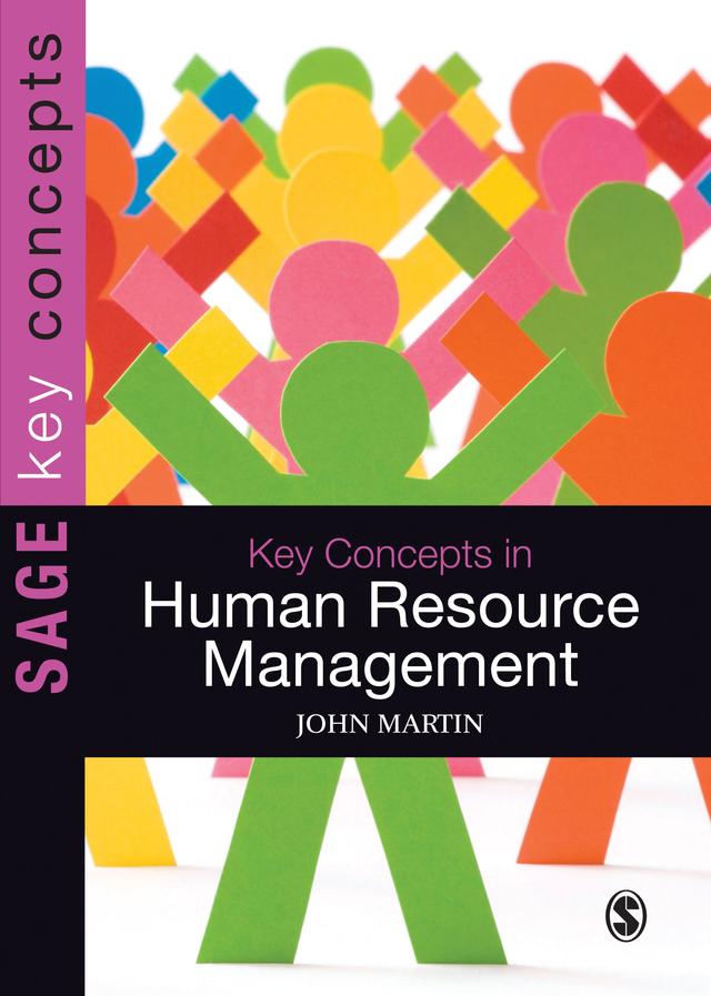 Key Concepts in Human Resource Management by John Martin