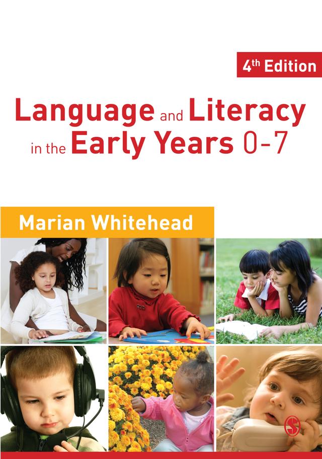 Language & Literacy in the Early Years 0-7 by Marian R Whitehead