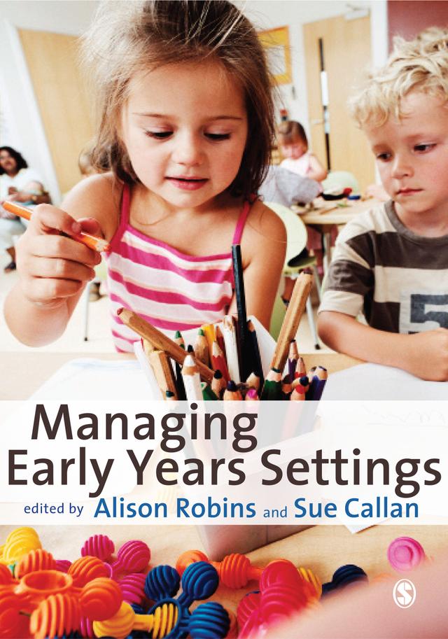 Managing Early Years Settings by Alison Robins