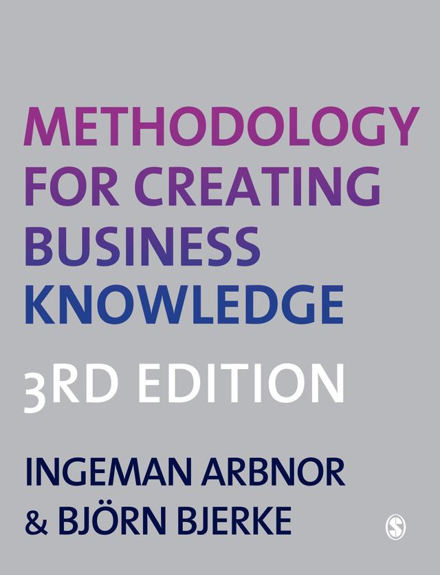 Methodology for Creating Business Knowledge by Ingeman Arbnor