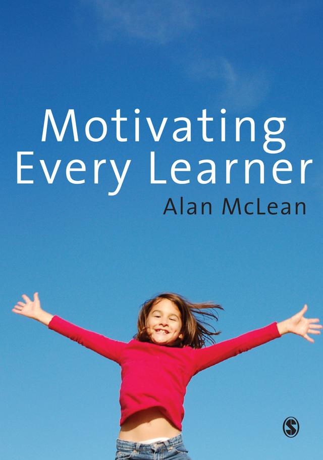Motivating Every Learner by Alan McLean