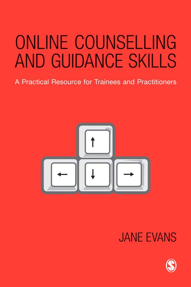 Online Counselling and Guidance Skills by Jane Evans