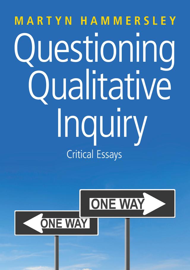 Questioning Qualitative Inquiry by Martyn Hammersley