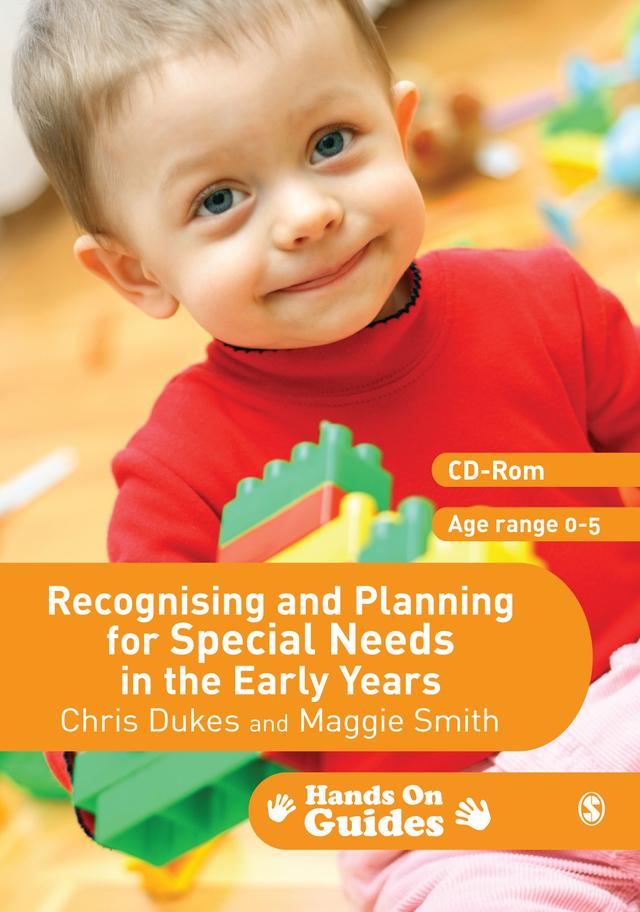 Recognising and Planning for Special Needs in the Early Years by Chris Dukes