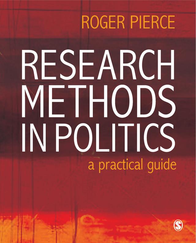 Research Methods in Politics by Roger Pierce